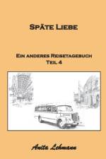 Spate Liebe af Anita Lehmann