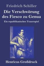 Verschwoerung des Fiesco zu Genua (Grossdruck) af Friedrich Schiller