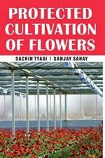 Protected Cultivation of Flowers af Sachin Tyagi