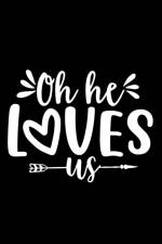 Oh He Loves Us af Joyful Creations