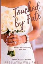 Touched by Fate af Preslaysa Williams
