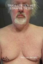 TRAVESTIETEN MET STRAFFE TIETEN af Fred van der Wal