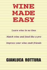 Wine Made Easy af Gianluca Rottura