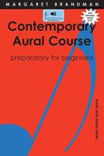 Contemporary Aural Course - Preparatory for Beginners af Margaret S Brandman