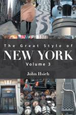 Great Style of New York af John Hsieh