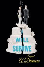 I Will Survive af A Divorcee