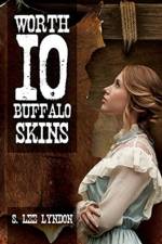 Worth 10 Buffalo Skins af S Lee Lyndon