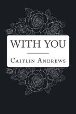 With You af Caitlin Andrews