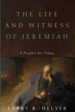 Life and Witness of Jeremiah