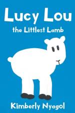 Lucy Lou the Littlest Lamb af Kimberly Nyagol
