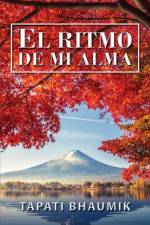 Ritmo De Mi Alma (Spanish Edition) af Bhaumik Tapati