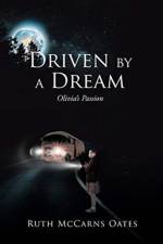 Driven by a Dream af Ruth McCarns Oates