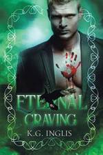 Eternal Craving af K G Inglis