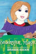 Beautiful Magic af Amanda Huckin