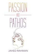 Passion and Pathos af Jahed Rahman