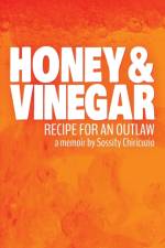 Honey & Vinegar af Sossity Chiricuzio