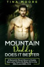 Mountain Daddy Does it Better af Tina (Middlesex University UK) Moore