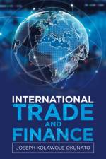 International Trade and Finance af Joseph Kolawole Okunato