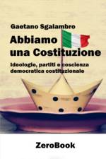 Abbiamo una Costituzione af Gaetano Sgalambro