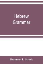 Hebrew grammar af Hermann L Strack