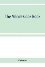 Manila cook book af Unknown