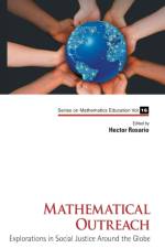 Mathematical Outreach: Explorations In Social Justice Around The Globe