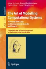 The Art of Modelling Computational Systems: A Journey from Logic and Concurrency to Security and Privacy