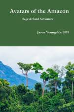 Avatars of the Amazon af Jason Youngdale
