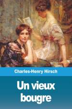 vieux bougre af Charles-Henry Hirsch