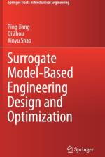 Surrogate Model-Based Engineering Design and Optimization