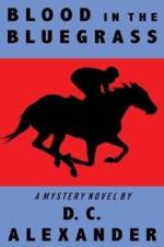Blood in the Bluegrass af D C Alexander