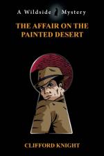Affair on the Painted Desert af Clifford Knight