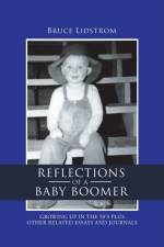 Reflections of a Baby Boomer af Bruce Lidstrom