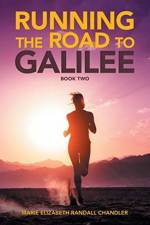Running the Road to Galilee af Marie Elizabeth Randall Chandler