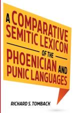 Comparative Semitic Lexicon of the Phoenician and Punic Languages af Richard S Tomback