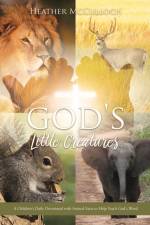 God's Little Creatures af Heather McCulloch