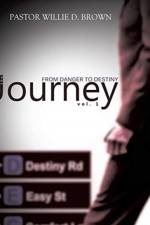 Journey Vol. 1 af Pastor Willie Brown