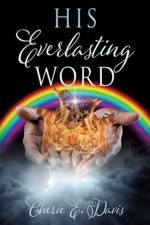 His Everlasting Word af Cherie E Davis