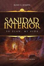 Sanidad Interior af Rony E Joseph