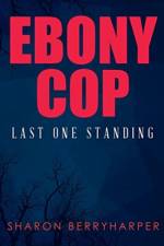 Ebony Cop af Sharon BerryHarper