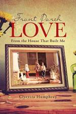 Front Porch Love af Claretta Humphrey