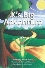 K's Big Adventure af Jamilah Munir