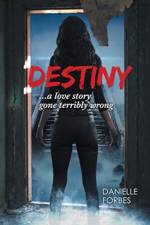 Destiny af Danielle Forbes