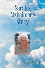 Sarah's Alzheimer's Story af Fontella Bateman