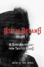Static Dreams Volume One af Tara Caribou