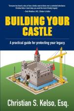 Building Your Castle af Christian S Kelso