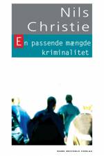En passende mængde kriminalitet af Nils Christie