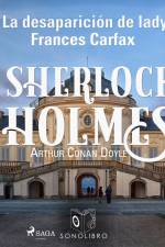 La desparición de Lady Frances Carfax af Arthur Conan Doyle