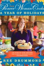 The Pioneer Woman Cooks—A Year of Holidays af Ree Drummond