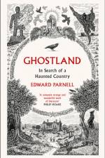 Ghostland af Edward Parnell